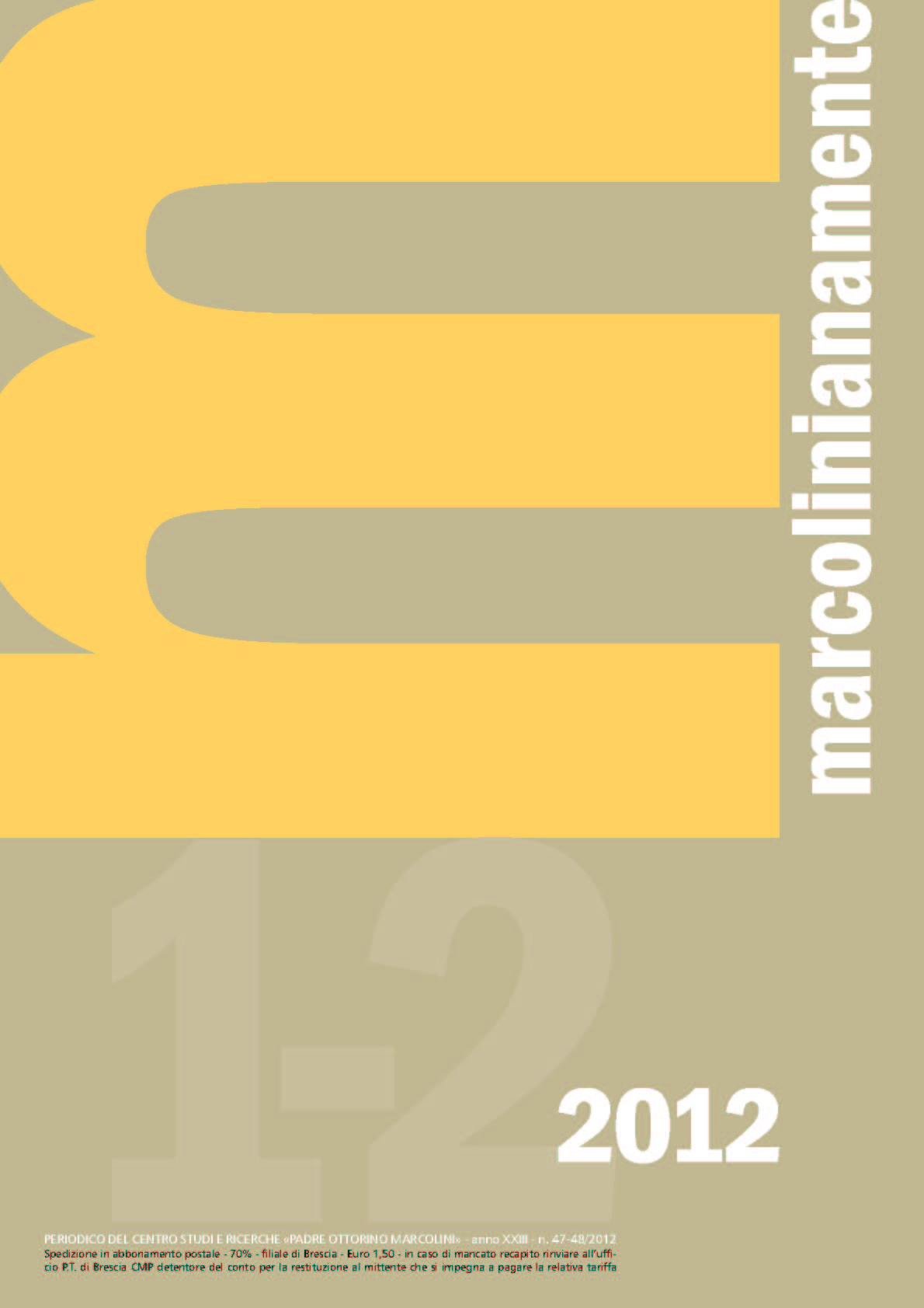 Marcolinianamente, numero 47 anno 2012, Dicembre 2012 - Numeri 47-48